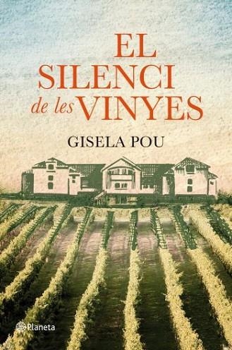 SILENCI DE LES VINYES, EL | 9788497082310 | POU, GISELA | Llibreria Drac - Llibreria d'Olot | Comprar llibres en català i castellà online