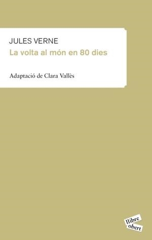 VOLTA AL MON EN 80 DIES, LA | 9788415192107 | VERNE, JULES | Llibreria Drac - Llibreria d'Olot | Comprar llibres en català i castellà online