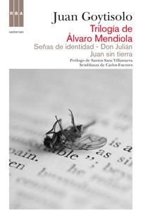 TRILOGIA DE ALVARO MENDIOLA | 9788490061534 | GOYTISOLO, JUAN | Llibreria Drac - Llibreria d'Olot | Comprar llibres en català i castellà online