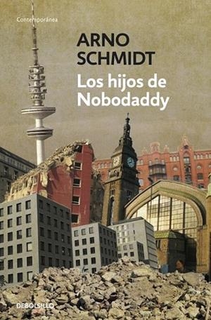 HIJOS DE NOBODADDY, LOS | 9788499893808 | SCHMIDT, ARNO | Llibreria Drac - Llibreria d'Olot | Comprar llibres en català i castellà online