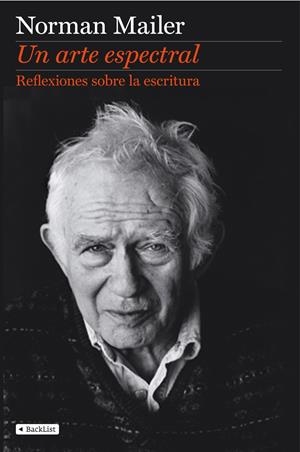 ARTE ESPECTRAL, UN | 9788408110415 | MAILER, NORMAN | Llibreria Drac - Llibreria d'Olot | Comprar llibres en català i castellà online