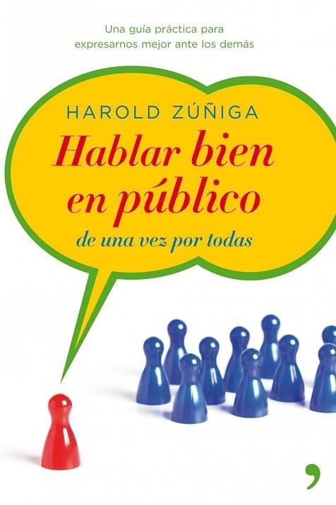 HABLAR BIEN EN PUBLICO | 9788499980867 | ZUÑIGA, HAROLD | Llibreria Drac - Llibreria d'Olot | Comprar llibres en català i castellà online