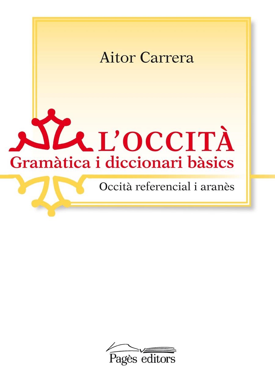 OCCITA, L': GRAMATICA I DICCIONARI BASICS | 9788499750828 | CARRERA, AITOR | Llibreria Drac - Llibreria d'Olot | Comprar llibres en català i castellà online