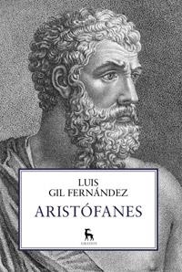 ARISTOFANES | 9788424923372 | GIL FERNANDEZ, LUIS | Llibreria Drac - Llibreria d'Olot | Comprar llibres en català i castellà online