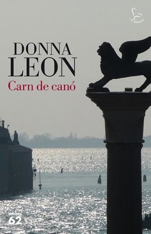 CARN DE CANO | 9788429768862 | LEON, DONNA | Llibreria Drac - Llibreria d'Olot | Comprar llibres en català i castellà online