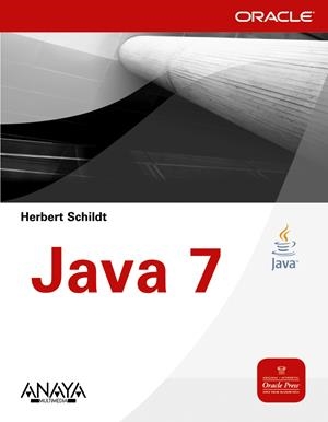 JAVA 7 | 9788441530676 | SCHILDT, HERBERT | Llibreria Drac - Llibreria d'Olot | Comprar llibres en català i castellà online