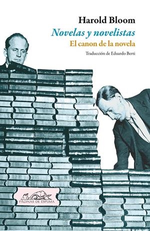 NOVELAS Y NOVELISTAS EL CANON DE LA NOVELA | 9788483930915 | BLOOM, HAROLD | Llibreria Drac - Librería de Olot | Comprar libros en catalán y castellano online