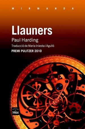 LLAUNERS | 9788492440771 | HARDING, PAUL | Llibreria Drac - Llibreria d'Olot | Comprar llibres en català i castellà online