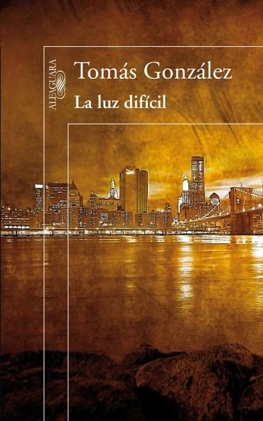 LUZ DIFICIL, LA | 9788420411071 | GONZALEZ, TOMAS | Llibreria Drac - Librería de Olot | Comprar libros en catalán y castellano online