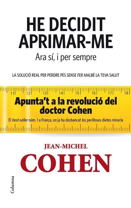 HE DECIDIT APRIMAR-ME. ARA SI I PER SEMPRE | 9788466414715 | COHEN, JEAN MICHEL | Llibreria Drac - Llibreria d'Olot | Comprar llibres en català i castellà online