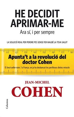 HE DECIDIT APRIMAR-ME. ARA SI I PER SEMPRE | 9788466414715 | COHEN, JEAN MICHEL | Llibreria Drac - Llibreria d'Olot | Comprar llibres en català i castellà online