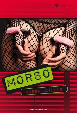 MORBO | 9788415456001 | AMILLS, ROSER | Llibreria Drac - Llibreria d'Olot | Comprar llibres en català i castellà online