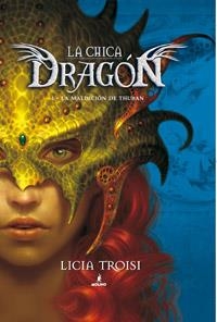 CHICA DRAGÓN, LA | 9788427201439 | TROISI, LICIA | Llibreria Drac - Llibreria d'Olot | Comprar llibres en català i castellà online