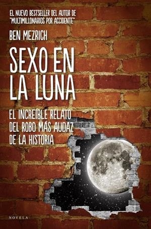 SEXO EN LA LUNA | 9788415320210 | MEZRICH, BEN | Llibreria Drac - Llibreria d'Olot | Comprar llibres en català i castellà online