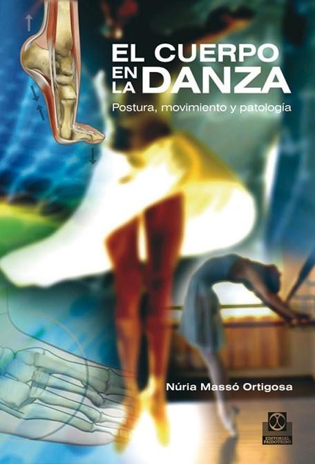 CUERPO EN LA DANZA, EL | 9788499100975 | MASSO, NURIA | Llibreria Drac - Llibreria d'Olot | Comprar llibres en català i castellà online