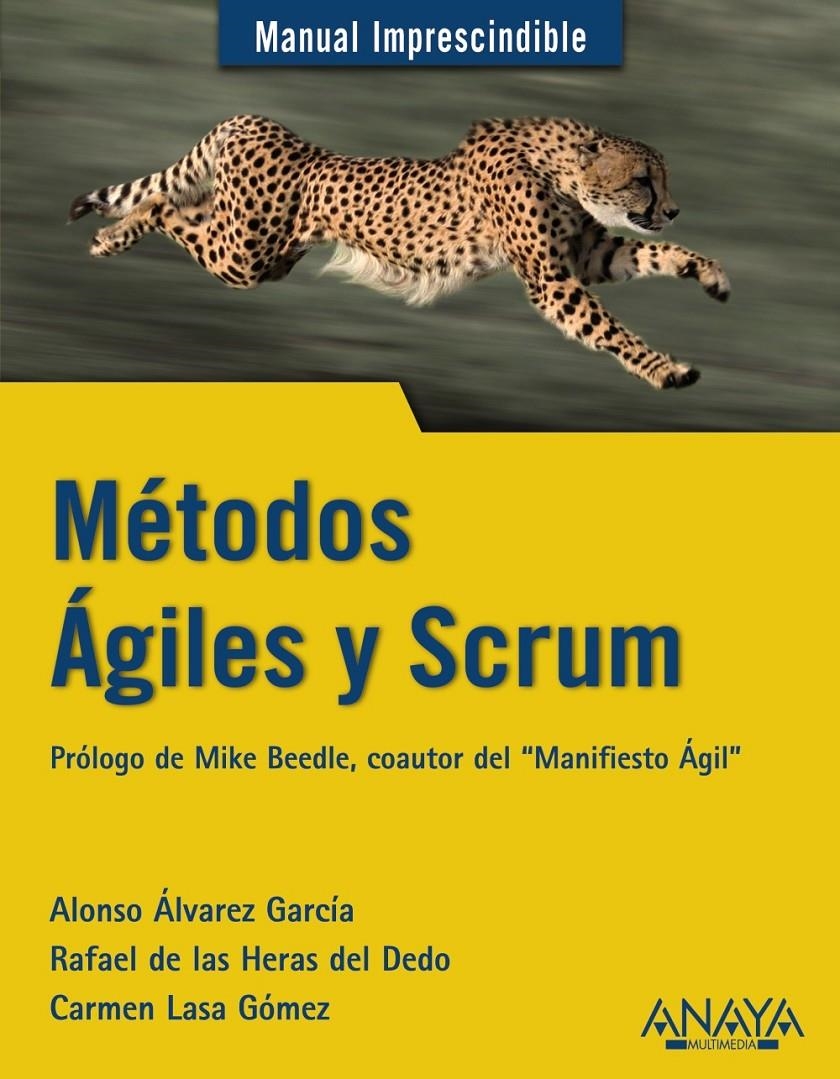 METODOS AGILES Y SCRUM | 9788441531048 | ALVAREZ, ALONSO; LAS HERAS, RAFAEL | Llibreria Drac - Llibreria d'Olot | Comprar llibres en català i castellà online