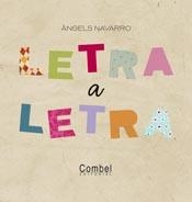 LETRA A LETRA | 9788498256871 | NAVARRO, ANGELS  | Llibreria Drac - Llibreria d'Olot | Comprar llibres en català i castellà online