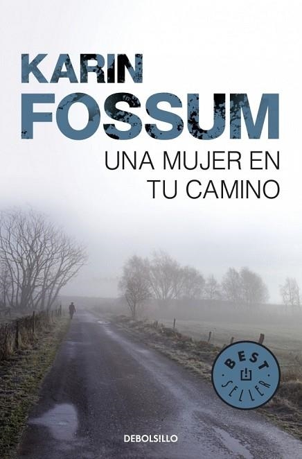 MUJER EN TU CAMINO, UNA | 9788499893716 | FOSSUM, KARIN | Llibreria Drac - Librería de Olot | Comprar libros en catalán y castellano online