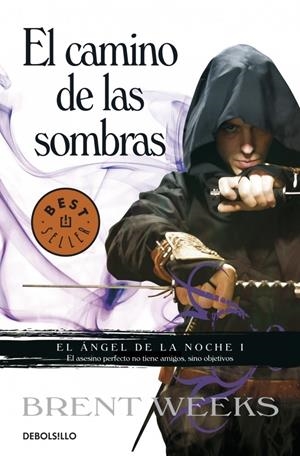 CAMINO DE LAS SOMBRAS, EL. EL ANGEL DE LA NOCHE | 9788499893679 | WEEKS, BRENT | Llibreria Drac - Llibreria d'Olot | Comprar llibres en català i castellà online