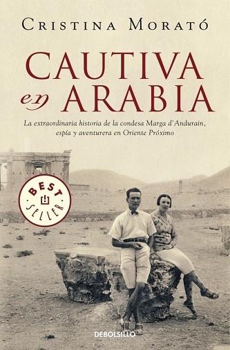 CAUTIVA EN ARABIA | 9788499893754 | MORATO, CRISTINA | Llibreria Drac - Librería de Olot | Comprar libros en catalán y castellano online