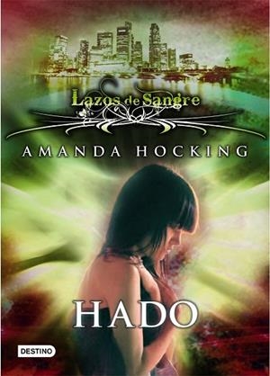 LAZOS DE SANGRE 2 HADO | 9788408108771 | HOCKING, AMANDA | Llibreria Drac - Llibreria d'Olot | Comprar llibres en català i castellà online