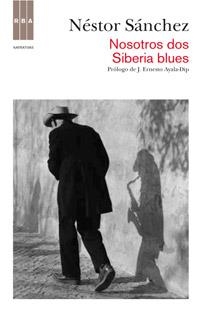 NOSOTROS DOS SIBERIA BLUE | 9788490061572 | SANCHEZ, NESTOR | Llibreria Drac - Llibreria d'Olot | Comprar llibres en català i castellà online