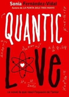 QUANTIC LOVE | 9788424641696 | FERNANDEZ, SONIA | Llibreria Drac - Llibreria d'Olot | Comprar llibres en català i castellà online