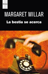 BESTIA SE ACERCA, LA | 9788490061480 | MILLAR, MARGARET | Llibreria Drac - Llibreria d'Olot | Comprar llibres en català i castellà online