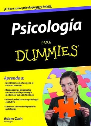 PSICOLOGIA PARA DUMMIES | 9788432921650 | CASH, ADAM | Llibreria Drac - Llibreria d'Olot | Comprar llibres en català i castellà online