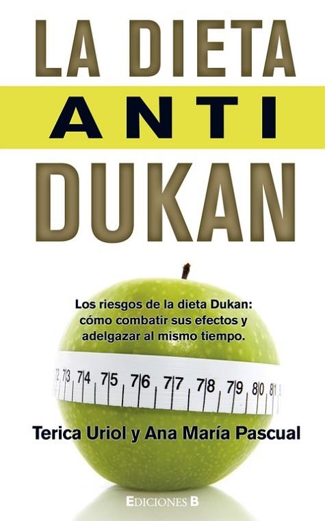 DIETA ANTI DUKAN, LA | 9788466647472 | URIOL, TERICA;PASCUAL, ANA MARIA | Llibreria Drac - Llibreria d'Olot | Comprar llibres en català i castellà online