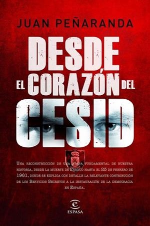 DESDE EL CORAZON DEL CESID | 9788467036855 | DE PEÑARANDA, JUAN MARIA | Llibreria Drac - Llibreria d'Olot | Comprar llibres en català i castellà online