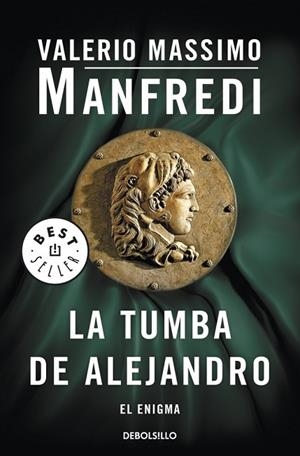 TUMBA DE ALEJANDRO, LA EL ENIGMA | 9788499894034 | MANFREDI, VALERIO MASSIMO | Llibreria Drac - Llibreria d'Olot | Comprar llibres en català i castellà online