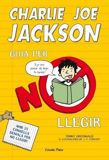 GUIA PER NO LLEGIR D'EN CHARLIE JOE JACKSON | 9788499327730 | GREENWALD, TOMMY | Llibreria Drac - Llibreria d'Olot | Comprar llibres en català i castellà online