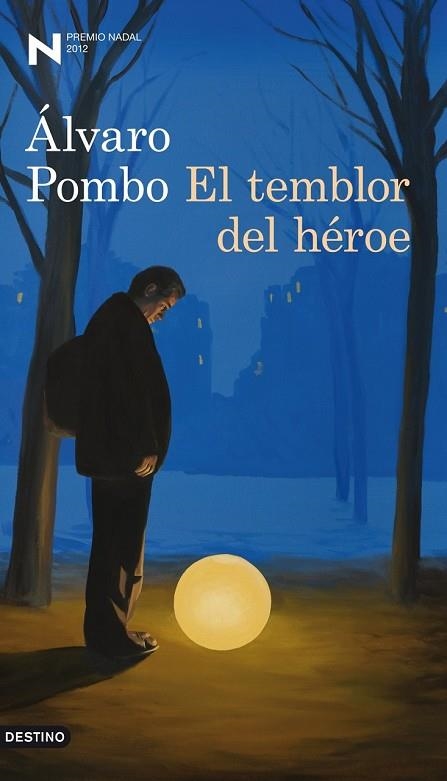 TEMBLOR DEL HEROE, EL | 9788423324910 | POMBO, ALVARO | Llibreria Drac - Librería de Olot | Comprar libros en catalán y castellano online