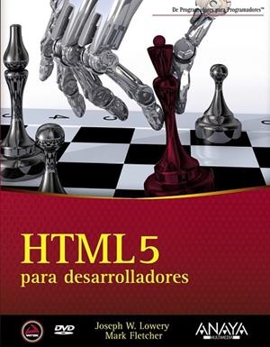 HTML5 PARA DESARROLLADORES | 9788441531086 | FLETCHER, MARK; LOWERY, JOSEPH W. | Llibreria Drac - Llibreria d'Olot | Comprar llibres en català i castellà online