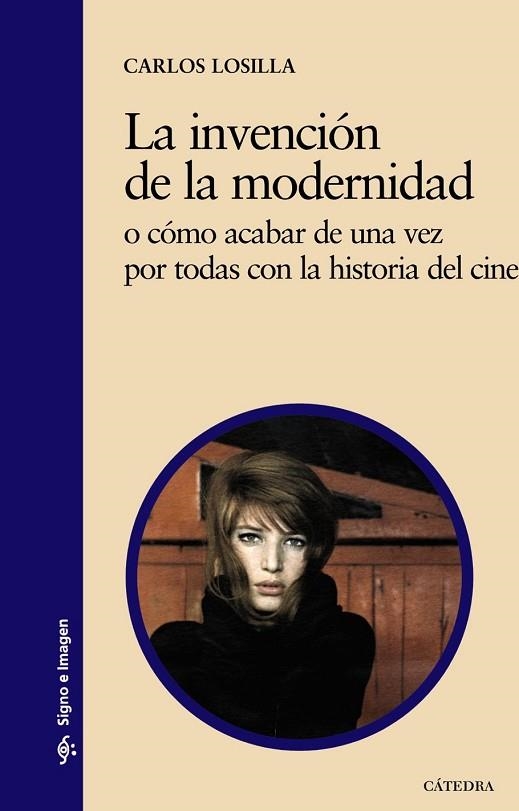 INVENCION DE LA MODERNIDAD, LA | 9788437629674 | LOSILLA, CARLOS | Llibreria Drac - Llibreria d'Olot | Comprar llibres en català i castellà online