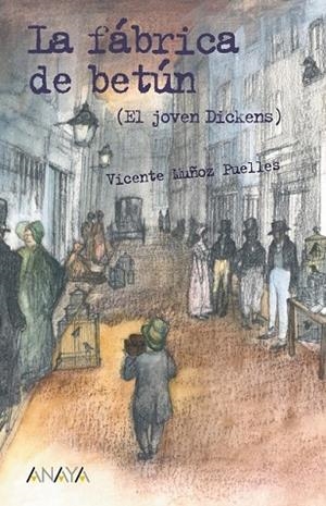 FABRICA DE BETUN, LA   (EL JOVEN DICKENS) | 9788467829006 | MUÑOZ, VICENTE | Llibreria Drac - Librería de Olot | Comprar libros en catalán y castellano online