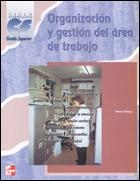 ORGANIZACION Y GESTION DEL AREA DE TRABAJO GRADO SUPERIOR | 9788448126087 | ORTEGA PÉREZ ARTURO | Llibreria Drac - Llibreria d'Olot | Comprar llibres en català i castellà online