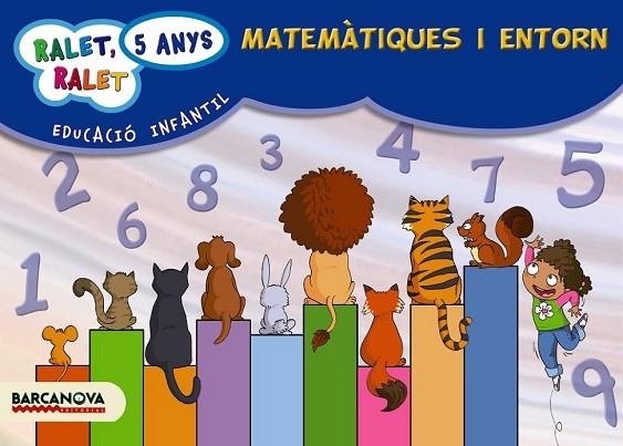 RALET RALET P5. MATEMATIQUES I ENTORN. CARPETA ALUMNE | 9788448929305 | BALDÓ, ESTEL/GIL, ROSA/SOLIVA, MARIA | Llibreria Drac - Llibreria d'Olot | Comprar llibres en català i castellà online