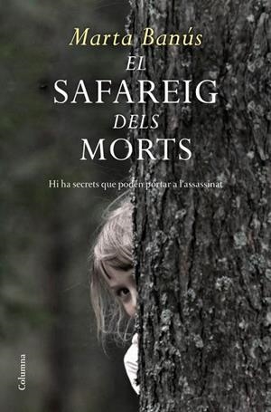 SAFAREIG DELS MORTS, EL | 9788466414548 | BANUS, MARTA | Llibreria Drac - Llibreria d'Olot | Comprar llibres en català i castellà online