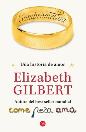 COMPROMETIDA | 9788466325790 | GILBERT, ELIZABETH | Llibreria Drac - Llibreria d'Olot | Comprar llibres en català i castellà online