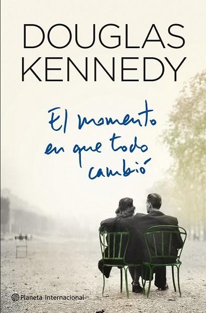 MOMENTO EN QUE TODO CAMBIO, EL | 9788408109365 | KENNEDY, DOUGLAS | Llibreria Drac - Librería de Olot | Comprar libros en catalán y castellano online