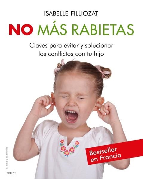 NO MAS RABIETAS | 9788497545846 | FILLIOZAT, ISABELLE | Llibreria Drac - Llibreria d'Olot | Comprar llibres en català i castellà online