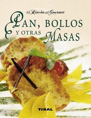 PAN BOLLOS Y OTRAS MASAS | 9788499281155 | VV.AA. | Llibreria Drac - Llibreria d'Olot | Comprar llibres en català i castellà online