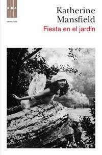 FIESTA EN EL JARDIN | 9788490062128 | MANSFIELD, KATHERINE | Llibreria Drac - Librería de Olot | Comprar libros en catalán y castellano online