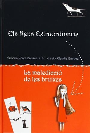 MALEDICCIO DE LES BRUIXES, LA (ELS NENS EXTRAORDINARIS 3) | 9788415430797 | PEREZ, VICTORIA | Llibreria Drac - Llibreria d'Olot | Comprar llibres en català i castellà online