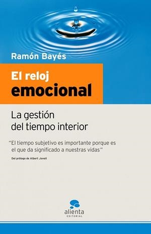 RELOJ EMOCIONAL, EL | 9788493521271 | BAYÉS, RAMON | Llibreria Drac - Librería de Olot | Comprar libros en catalán y castellano online