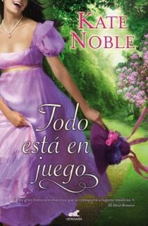 TODO ESTA EN JUEGO | 9788415420149 | NOBLE, KATE | Llibreria Drac - Librería de Olot | Comprar libros en catalán y castellano online