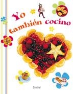 YO TAMBIEN COCINO | 9788498251043 | CARRERE, BRIGITTE | Llibreria Drac - Llibreria d'Olot | Comprar llibres en català i castellà online