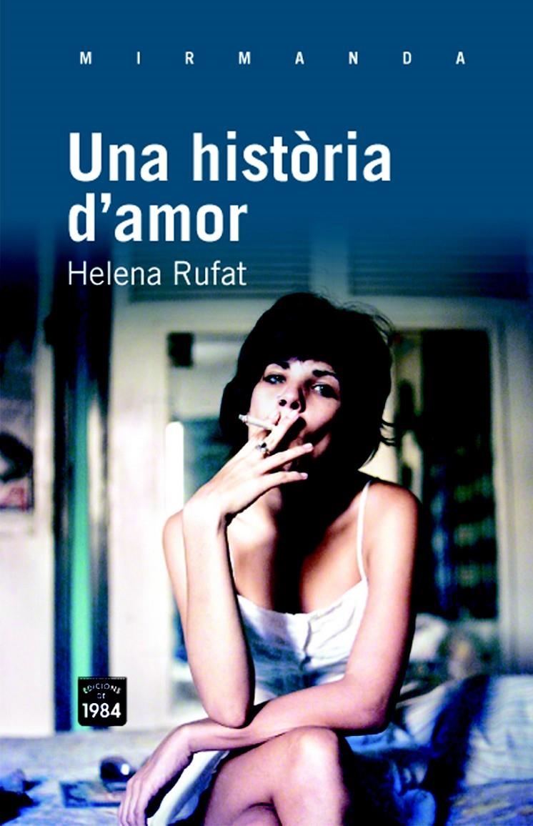 HISTORIA D'AMOR, UNA | 9788492440900 | RUFAT, HELENA | Llibreria Drac - Librería de Olot | Comprar libros en catalán y castellano online